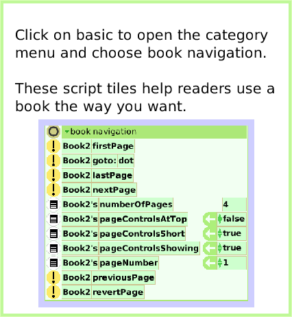 BooksNavigationTiles, page 2. Click on basic to open the categorymenu and choose book navigation.These script tiles help readers use a book the way you want.  