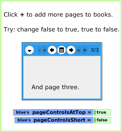 BooksNavigationTiles, page 3. And page three.  Click + to add more pages to books. Try: change false to true, true to false.  Good Luck.  