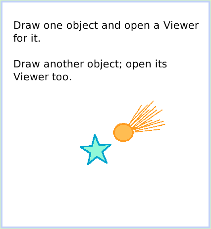 HaloMake-aScriptTile, page 2. Draw one object and open a Viewerfor it.Draw another object; open its Viewer too.  