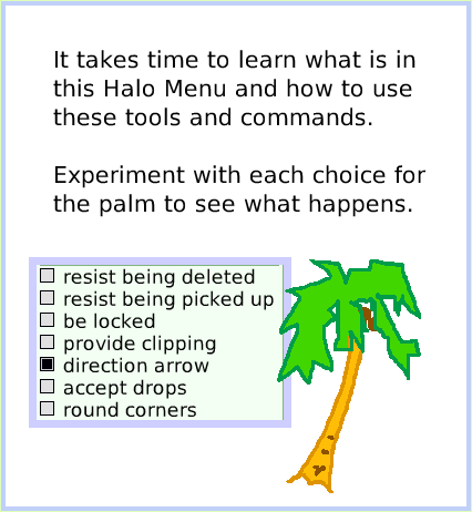 HaloMenuTools, page 3. It takes time to learn what is in this Halo Menu and how to use these tools and commands.Experiment with each choice for the palm to see what happens.  