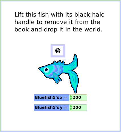 HaloMove-andPickUp, page 2. Lift this fish with its black halo handle to remove it from the book and drop it in the world.  