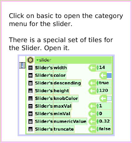 ObjectCatSliderBar, page 3. Click on basic to open the category menu for the slider.There is a special set of tiles for the Slider. Open it.  