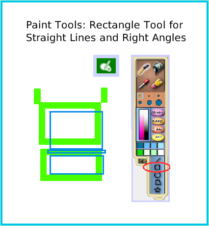PaintRectangleTool, page 1. Paint Tools: Rectangle Tool forStraight Lines and Right Angles.  