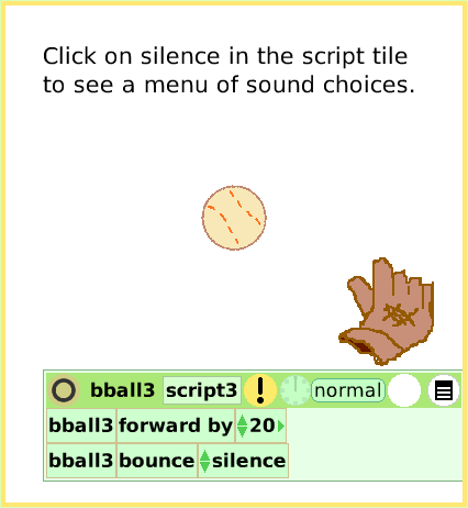 ScriptTileBounceMotion, page 4. Click on silence in the script tile to see a menu of sound choices.  