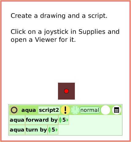 SuppliesJoystickControl, page 2. Create a drawing and a script. Click on a joystick in Supplies and open a Viewer for it.  