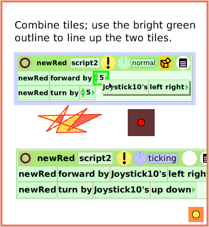 SuppliesJoystickControl, page 4. Combine tiles; use the bright green outline to line up the two tiles.  