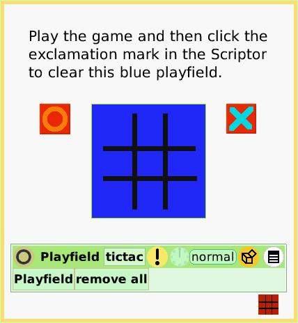 ScriptTileRemoveAll, page 4. Play the game and then click the exclamation mark in the Scriptor to clear this blue playfield.  
