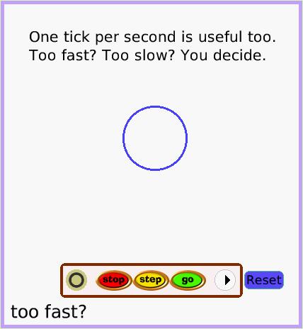 MenuTicksPerSecond, page 4. Do these words move too fast?.  One tick per second is useful too.
Too fast? Too slow? You decide.  